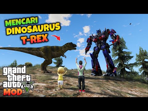 JUNIOR DAN OPTIMUS PRIME MENCARI DINOSAURUS T REX KE HUTAN - GTA 5 MOD TRANSFORMER