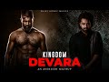 Kingdom X Devara BGM Anirudh Universe Sujay Honey Musics 4K