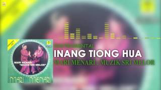 Download lagu Instrumental - Inang Tiong Hua mp3 Download lagu Instrumental - Inang Tiong Hua mp3