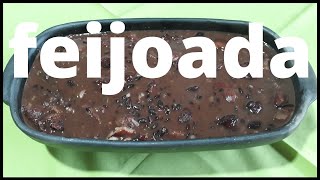 FEIJOADA  SIMPLES E SABOROSA COM ORELHA DE PORCO E PÉ DE PORCO SALGADO! - CANAL APRENDIZ /700