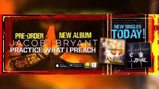 New Jacob Bryant Album!!!! Pre-Order Today!