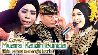 Download lagu muara kasih bunda caver pengantin wanita bikin semua orang menangis istris || Nawla  mp3