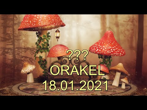 ??? ORAKEL: 18.01.2021