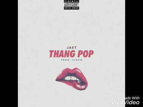 JAET - THANG POP (PROD.ELKCO)