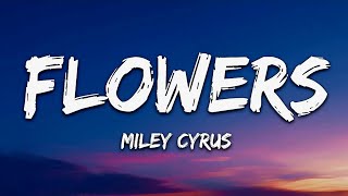 Miley Cyrus - Flowers