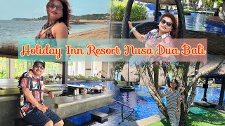 Holiday Inn Resort Nusa Dua Bali | Best Resort in Bali with private beach 
