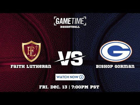 Faith Lutheran vs. Bishop Gorman | Las Vegas | 12-13-2024