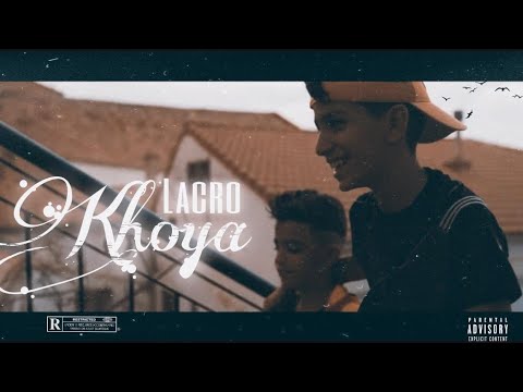 Lacro - 5ouya [Clip Officiel]
