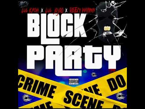 “Block Party” Ft Reezywinnin x BracefaceJoJo