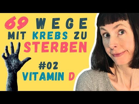Hoch dosiertes VITAMIN D - 69 Wege mit KREBS zu STERBEN #02 - Das Coimbra-Protokoll