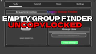 🔥Roblox Studio | Empty Group Finder | Uncopylocked 🔥