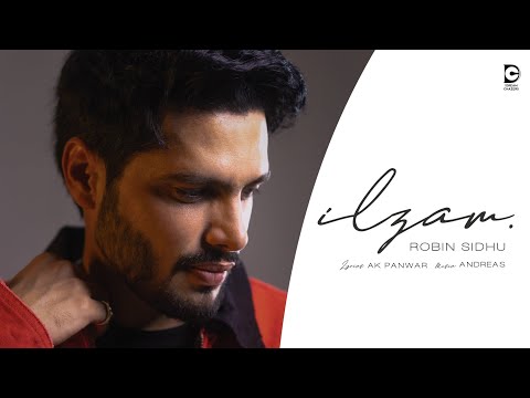 ILZAM | Robin Sidhu | Ak Panwar | Andreas | Latest Punjabi Song 2025
