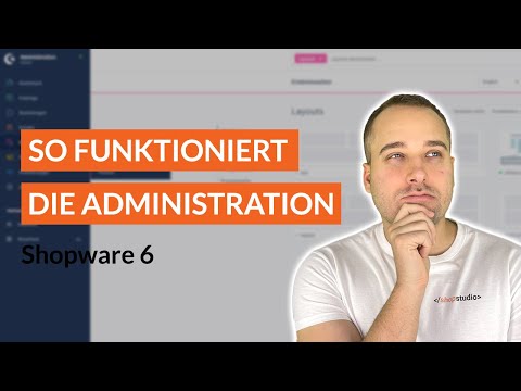 Shopware 6 Storefront & Administration komplett erklärt  - Shopware 6 Tutorial