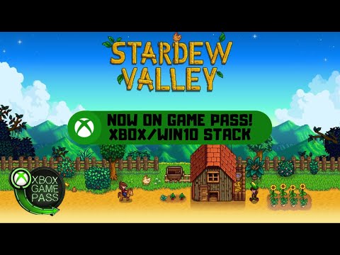 Stardew Valley Now on Game Pass and Windows Stack! #XboxGamePass