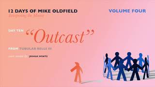 Outcast (Mike Oldfield Cover)