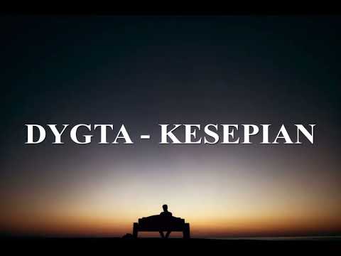 DYGTA - KESEPIAN Lirik