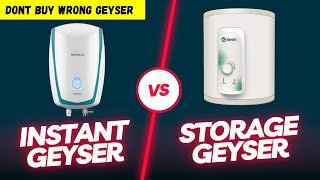 Instant Geyser vs Storage Geyser ⚡️ Instant Geyser vs Storage Geyser Which is Better