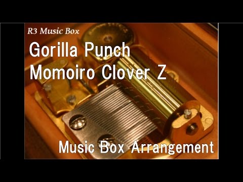 Gorilla Punch/Momoiro Clover Z [Music Box]