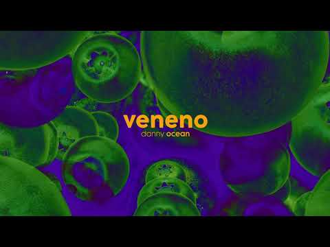 Video Veneno (Audio) de Danny Ocean