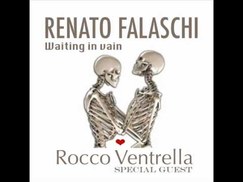 Renato Falaschi - Waiting In Vain