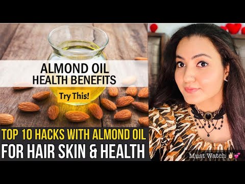 Almond Oil : 10 Amazing Benefits For Hair Skin &...