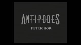 Download lagu Antipodes - Petrichor mp3