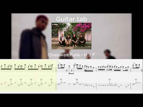 Chalawan Funk (H3F) - Guitar Tab | GET TAB |
