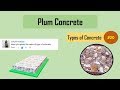 What is Plum Concrete? || Types of Concrete #20