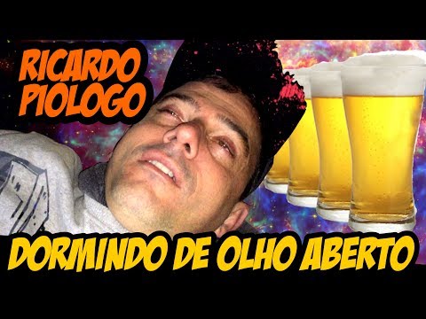 🍺 Ricardo Piologo Dormindo de OLHO ABERTO 👀