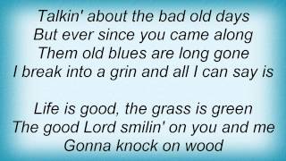Kenny Chesney - Life Is Good Lyrics
