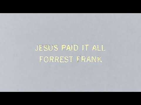 Video thumbnail for Jesus Paid It All