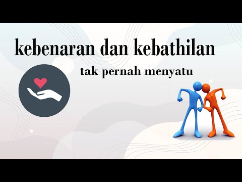 kebenaran dan kebathilan  tak pernah menyatu