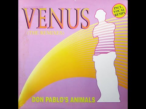 Don Pablo's Animals – Venus (12" Vocal Remix) 1990