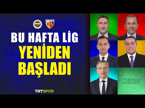 "Bu hafta lig yeniden başladı" | Fenerbahçe 4-2 Kayserispor | Stadyum