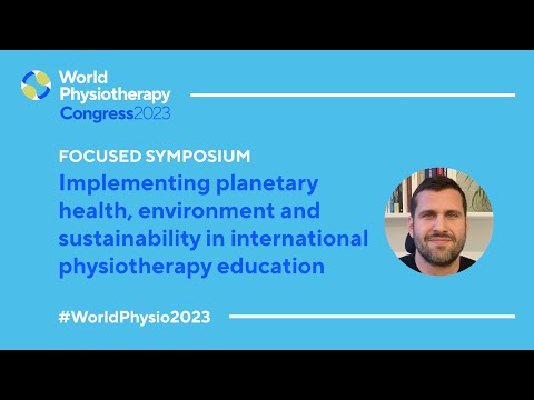 #WorldPhysio2023 focused symposium: Implementing sustainability in physiotherapy education