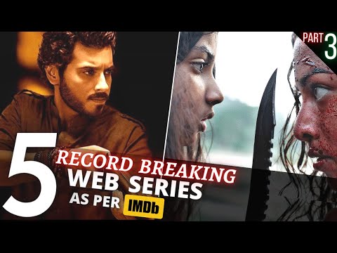TOP 5 Indian WEB SERIES Beyond Imagination😳 IMDB Highest Rating Ever (PART 3) Video