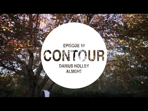 Contour Ep. 10  - Darius Holley from ALMGHT