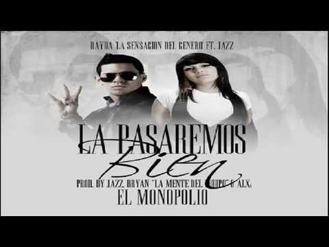 Rayda La Sensacion Del Genero Ft Jazz La Pasare - Las 3 Js