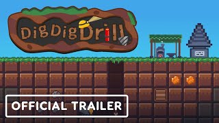 DigDigDrill trailer