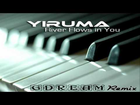 Yiruma - River flows in you (GDream Remix)