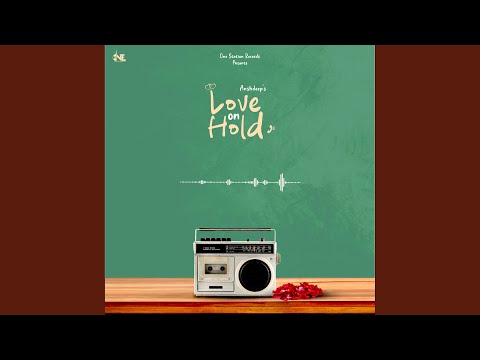 Love On Hold