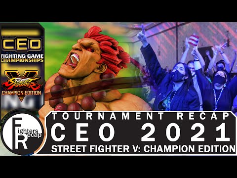 RECAP | Street Fighter V: Champion Edition | CEO 2021