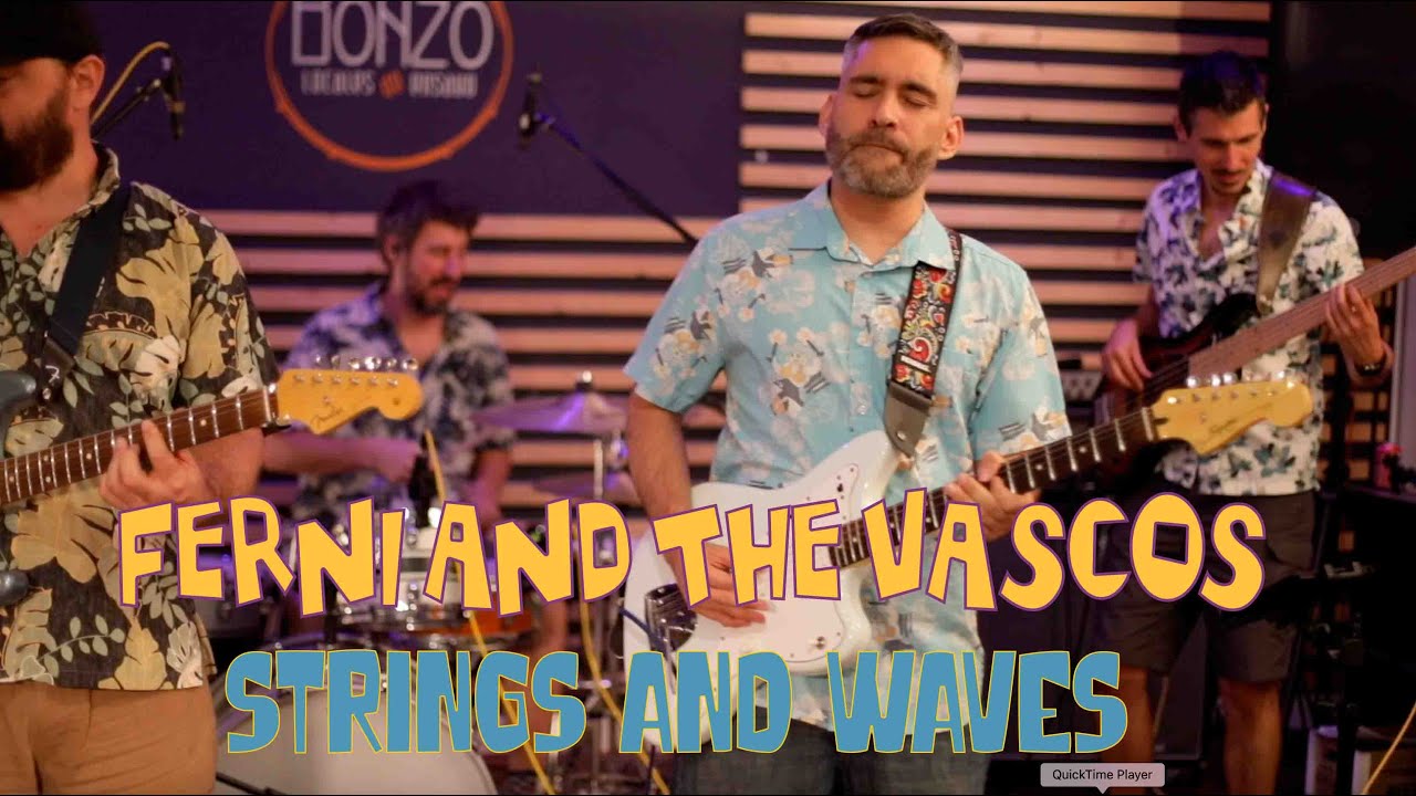 10 Ferni and The Vascos - Strings and Waves Live in Bonzo