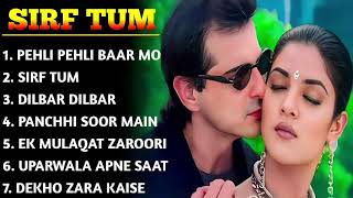 Download lagu Sirf Tum Movie Songs All ~ Sanjay Kapoor & Priya Gill,Sushmita Sen ~ ALL TIME SONGS mp3