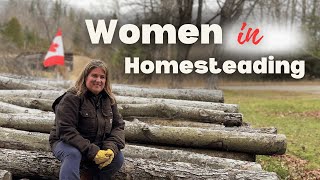 The Truth About Women In Homesteading