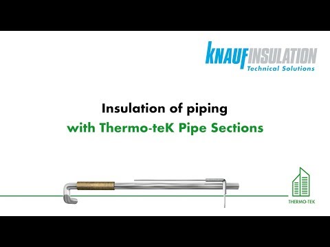 Knauf Insulation TS: Insulation of piping