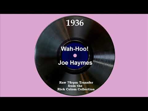 1936 Joe Haymes - Wah-Hoo! (Cliff Weston & The Headliners, vocal)