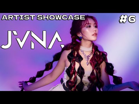 Artist Showcase #6 - JVNA