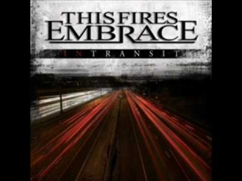 This Fires Embrace Art of War & Home Again (Acoustic) lyrics