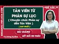 Tản Viên từ Phán sự lục (Chuyện chức Phán sự đền Tản Viên) Ngữ văn 10 Kết nói tri thức